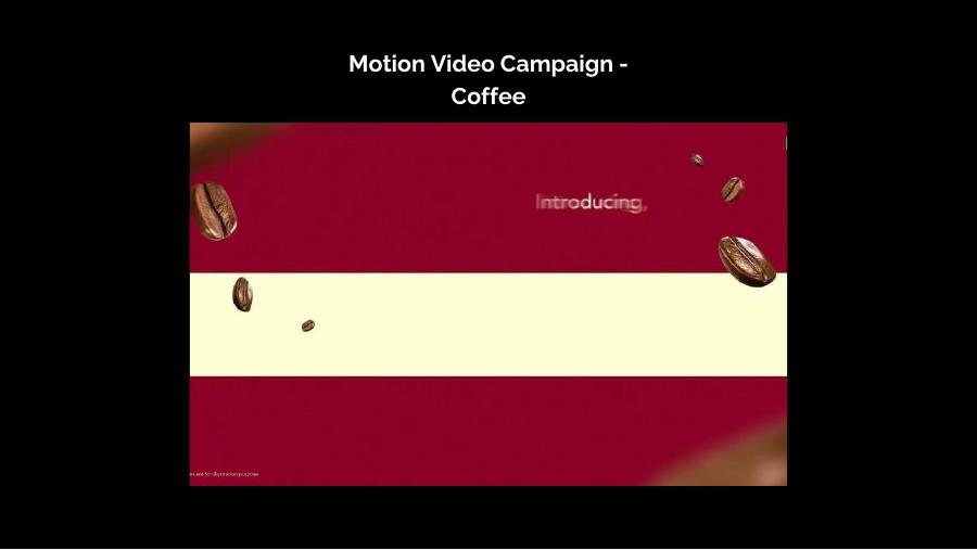 Coffee motion video campaign